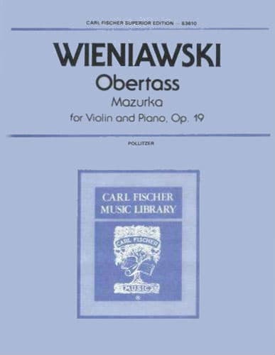 Wienawski, Henryk - Obertass (Mazurka), Op 19, No 1 - Violin and Piano - edited by A Pollitzer - Carl Fischer Edition