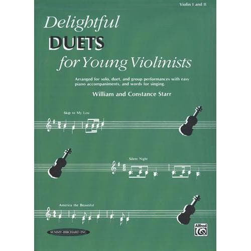 Delightful Duets for Young Violinists - Part 1 and 2 for Violin by William Starr