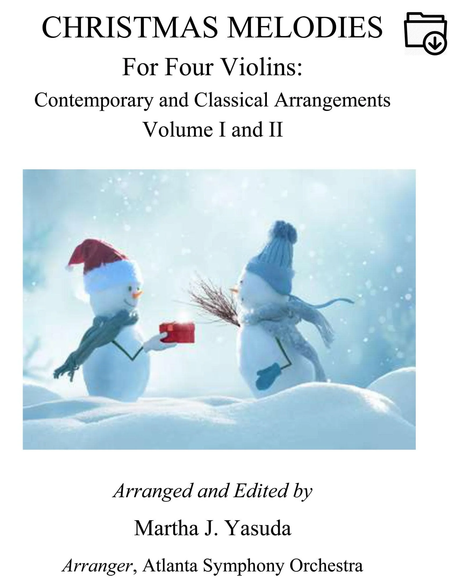 Yasuda - Christmas Melodies For 4 Violins, Volumes I & II: Contemporary & Classical Arr. - Dig. DL