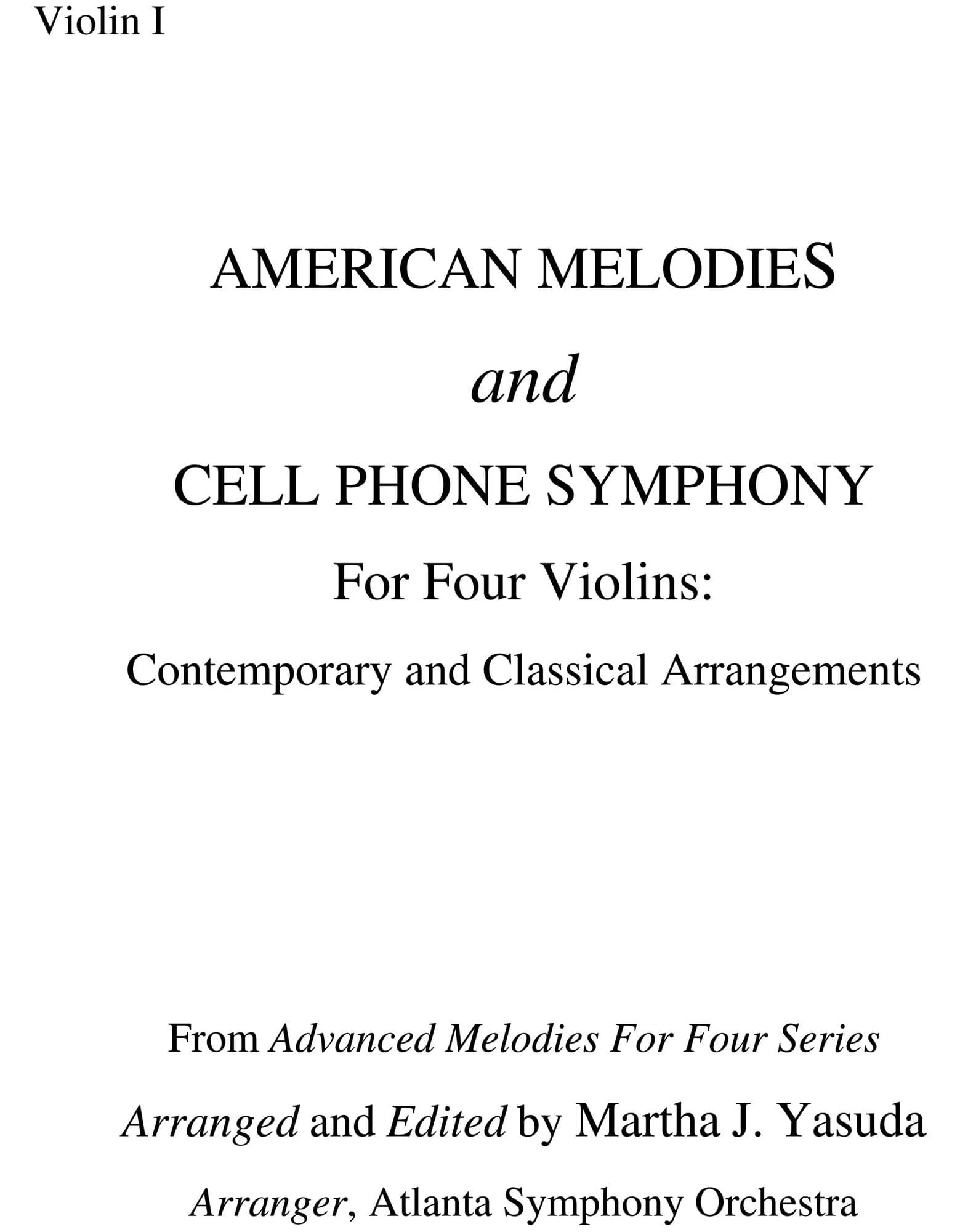Yasuda, Martha - Cell Phone Symphony and American Melodies for Four Violins - Digital Download - Image 2