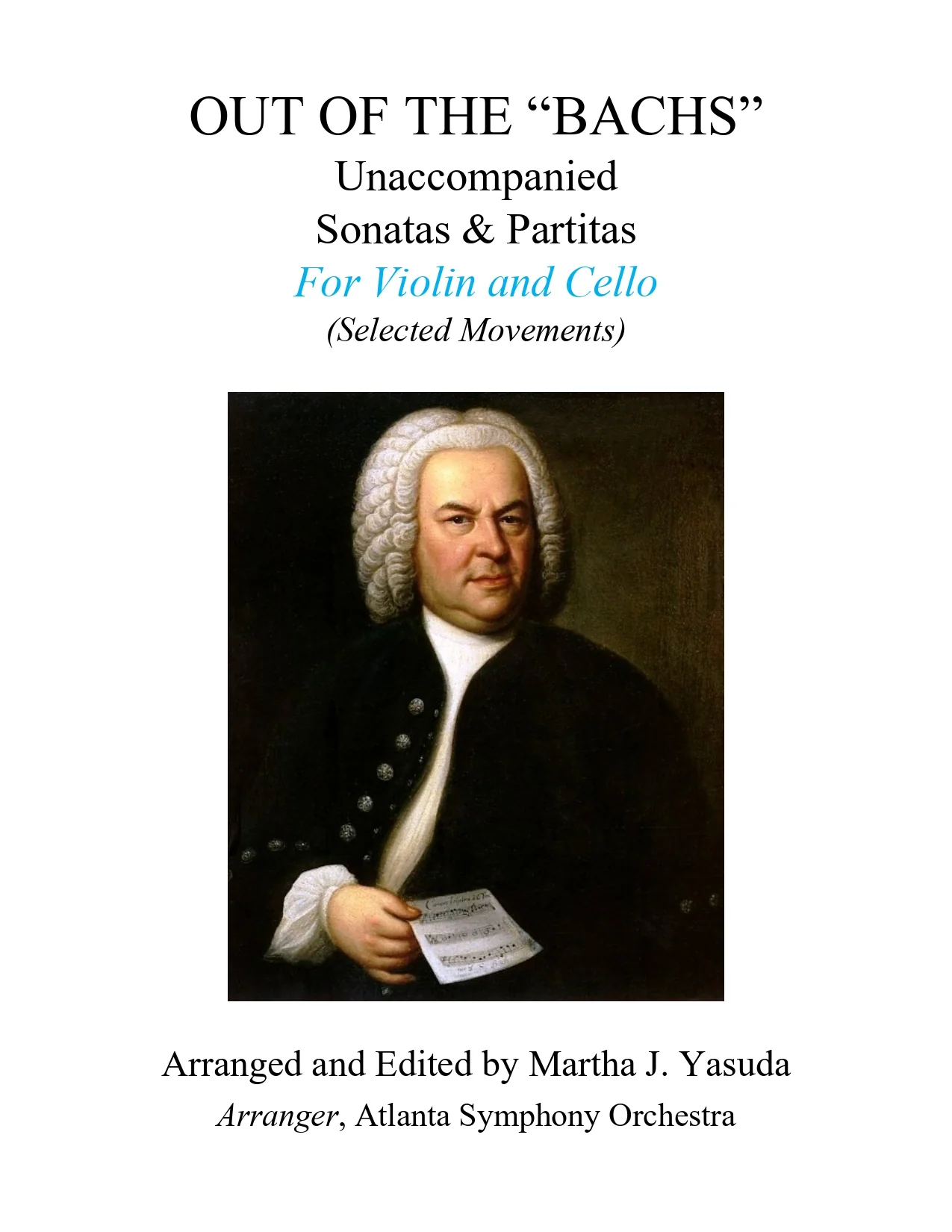 Yasuda, Martha - Out of the "Bachs", Selections from Unaccompanied Sonatas & Partitas for Violin and Cello - Digital Download