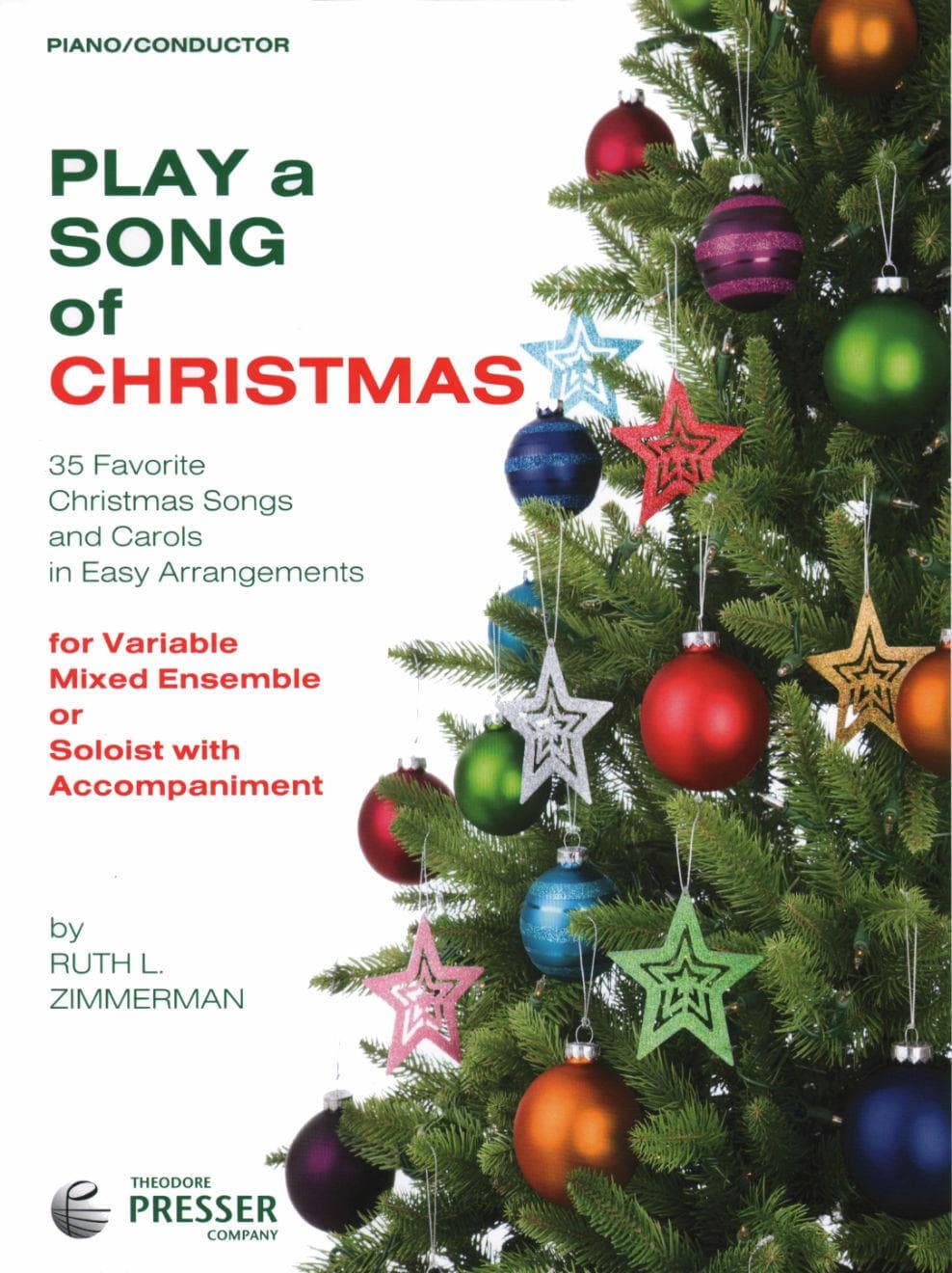 Zimmerman, Ruth L - Play a Song of Christmas, Piano Score Published by Theodore Presser Company
